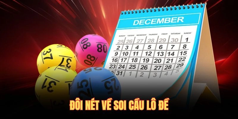 Đôi nét về soi cầu lô đề